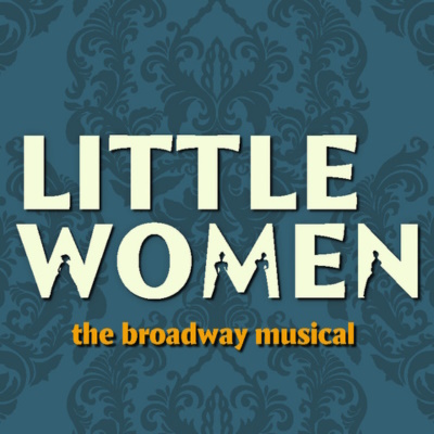 Little Women: The Broadway Musical