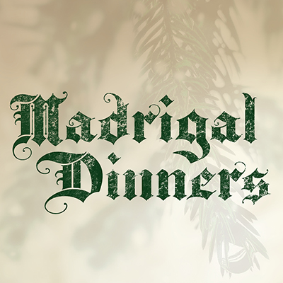 Madrigal Dinners